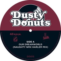 Dusty Donuts 015 ft. Naughty NMX