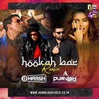 Hookha Bar - (Remix) Dj Harsh Bhutani × Dj Purvish by DJ Purvish