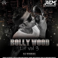 Bollywood Lit (Vol.3) - DJ Vishal