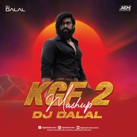 KGF 2 Mashup - DJ Dalal London by AIDM