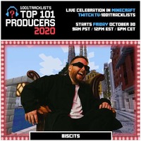 Biscits - Top 101 Producers 2020 Mix by EDM Livesets, Dj Mixes & Radio Shows