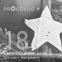 Frieder D - Where Da Boogie At [progoak15] by Progolog Adventskalender [progoak21]