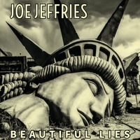 Beautiful Lies by Joe Jeffries