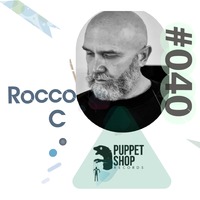 BHT #040 Rocco C [Germany] by Puppetshop Records