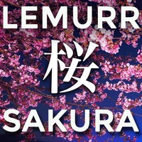Sakura (Chill Out Mix) by Lemurr