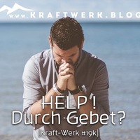 HELP ! Durch Gebet? [KW-19k] by Frank Vornheder