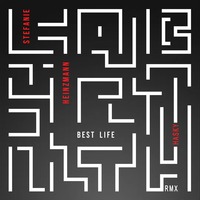Stefanie Heinzmann - Best Life (Hasky RMX) by Hasky