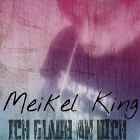 Eindlich mal wider / Meikel X Andr.Son King by Meikel X. Andr.Son                 KING OF TECHNO by Meikel X. Andr.Son                 KING OF TECHNO