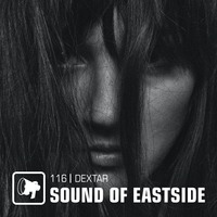 dextar - Sound of Eastside 116 290521 by dextar