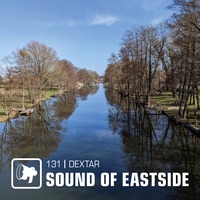 dextar - Sound of Eastside 131 020422 by dextar