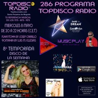286 Programa Topdisco Radio - Music Play Eurovision 2019 Top Apuestas - Funkytown - 90Mania 8.05.2019 by Topdisco Radio