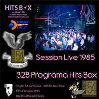 328 Programa Hits Box Studio 54 Barcelona Session 1985 by Topdisco Radio
