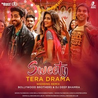 Sweety Tera Drama (Wedding Remix) - Bollywood Brothers &amp; DJ Deep Bhamra by db | Deep Bhamra