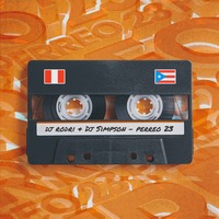 Randy - Perreo 23 (Dj Rodri &amp; Dj Simpson Mixtape) by 🔥I AM DJ RODRI🔥