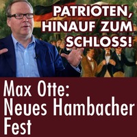 Max Otte: Neues Hambacher Fest am 05. Mai 2018 by eingeschenkt.tv