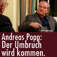 Andeas Popp: Der Umbruch wird kommen. by eingeschenkt.tv
