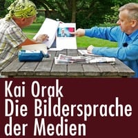 Kai Orak: Die (geheime) Bildersprache in den Medien by eingeschenkt.tv