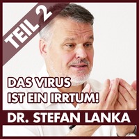  Stefan Lanka: Verabschiedet Euch vom Virus! (Teil 2) by eingeschenkt.tv
