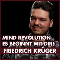 Friedrich Krüger: Mind Revolution by eingeschenkt.tv