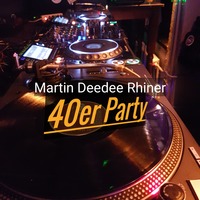  40er Party by Martin Deedee Rhiner