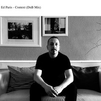 Ed Paris - Context (DnB Mix) by Yung Eddy