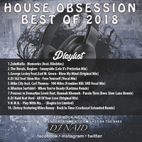 House Obsession - Best of 2018 by DJ Naid by DJ Naid