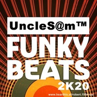 UncleS@m™  - Funky Beats 2K20 by UncleS@m™