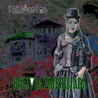 52 - Bolivia Embrujada (EP) (2020)