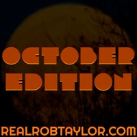 The OCTOBER EDITION 2020 by The Real Rob Taylor