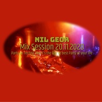 Mix Session 20.11.2020 by Nil Geor (Official) German Techno DJ