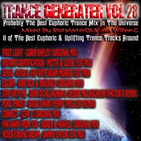 Trance Generater Vol 28 mixed by RiotstarterDjUk (aka Wilfee-C) by RiotstarterDjUk aka Wilfee-C