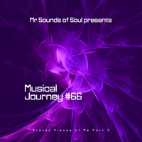 Mr Sounds of Soul presents Musical Journey #66 by Mr Sounds of soul