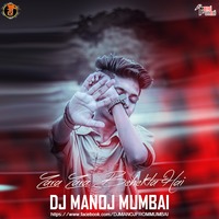 Zara Zara Behekta Hai - DJ Manoj Mumbai (Remix)_320 Kbps by DJ Manoj Mumbai
