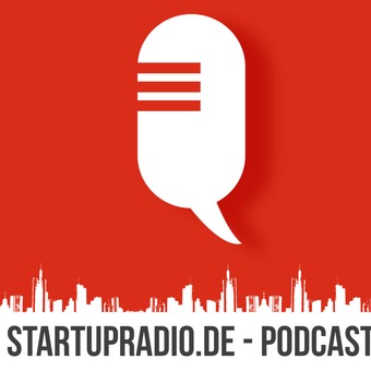 Startupradio.de war ein Podcast für Entrepreneure, Investoren und alle, die es werden wollen