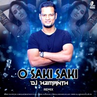 O Saki Saki - Batla House -DJ Hemanth Remix by DJ HEMANTH