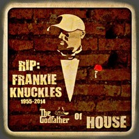 ★In Memories Of Frankie Knuckles★ by Dj Matz