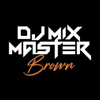 Dj Mixmaster Brown