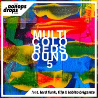 Oonops Drops - Multicolored Sound 5 by Brooklyn Radio