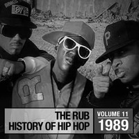 The History of Hip Hop 1989 by Brooklyn Radio