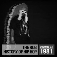 The History of Hip Hop 1981 by Brooklyn Radio