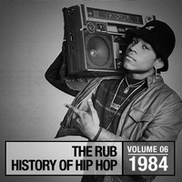 The History of Hip Hop 1984 by Brooklyn Radio