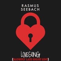 Rasmus Seebach - Lovesong (BlowFly Late Night Edit) by DeeJay BlowFly