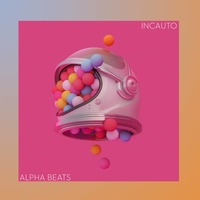 incauto by Alpha Beats