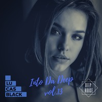 Lucas Black Into Da Deep vol.13 by Lucas Black