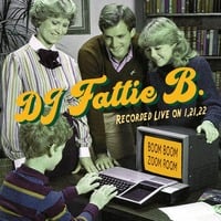 BOOM BOOM ZOOM ROOM  :::  Recorded Live On 1.21.22 by DJ Fattie B