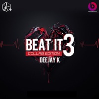 Beat it-3 (Collab Edition) - Deejay K