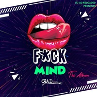 F*CK Mind vol.1 - DJ AD Reloaded