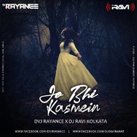 Jo Bhi Kasmein Remix - Dvj Rayance x Dj Ravi Kolkata by Bollywood Remix Factory.co.in