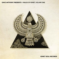 Fables of Kemet LP Mixed by Dave Anthony by Dave Anthony