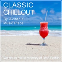 Classic ChillOut by Aviran's Music Place